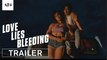 Love Lies Bleeding - Movie Trailer | Kristen Stewart, Katy O'Brian, Jena Malone, Anna Baryshnikov | A24