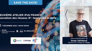 Introduction de l'atelier IPv6 par Serge Abiteboul, membre du collège de l'Arcep et Jean-Luc Lemmens, président-directeur général de l'IDATE