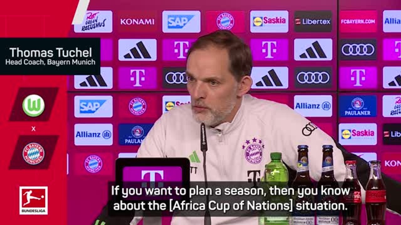 Bayern boss Tuchel prepared for 'unfortunate' AFCON timing