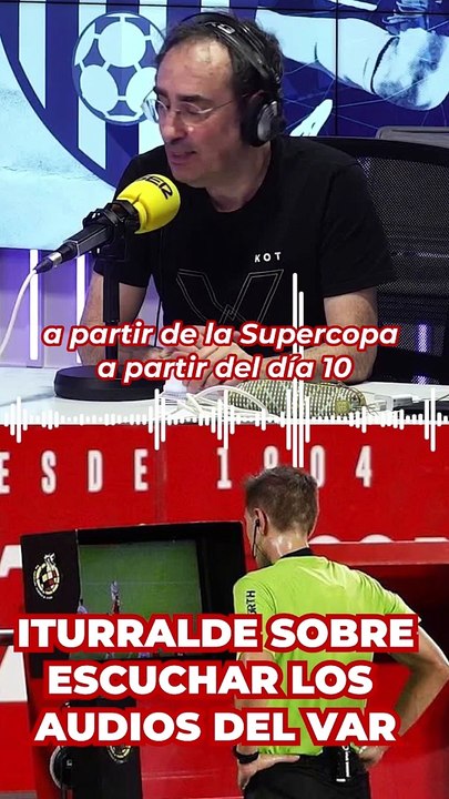 Iturralde sobre los audios del VAR: "El fútbol está yendo a ser un 'Gran Hermano'"