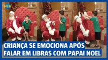Vídeo: Criança se emociona ao conversar em libras com Papai Noel