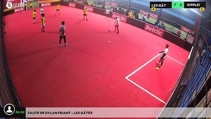 Faute de Dylan FRIANT - LES GÂTÉS