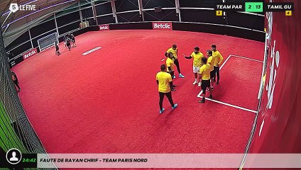 Faute de Rayan CHRIF - TEAM PARIS NORD