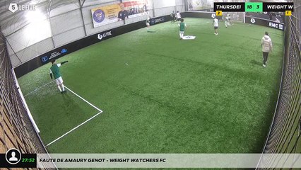 Faute de Amaury GENOT - WEIGHT WATCHERS FC