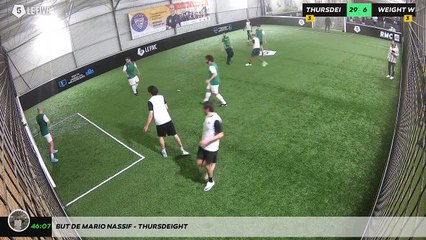 But de Mario NASSIF - THURSDEIGHT