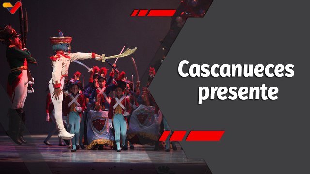 Programa 360 | Obra escénica musical El Cascanueces presente en el Teatro Teresa Carreño