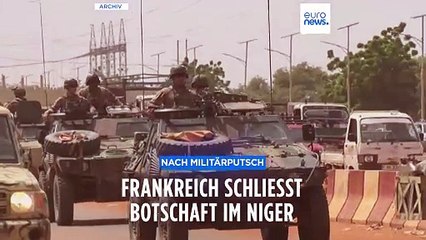 Nach Militärputsch: Frankreich schließt die Botschaft im Niger