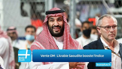 Vente OM : L'Arabie Saoudite booste l'indice