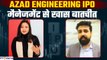 Azad Engineering's IPO Revealed! Future Plans, Expansion Plans Insights From Management| GoodReturns