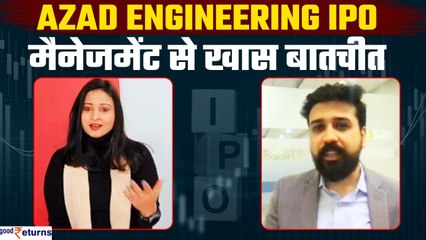 Azad Engineering's IPO Revealed! Future Plans, Expansion Plans Insights From Management| GoodReturns