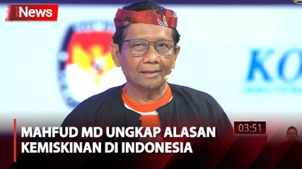 Kemiskinan Masih Ada di Indonesia, Mahfud MD Ungkap Alasannya