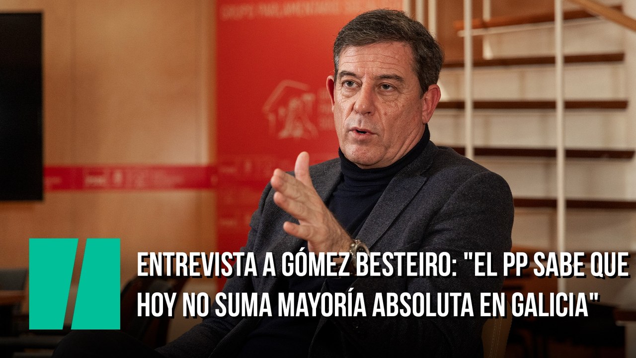 Entrevista a Gómez Besteiro: "El PP sabe que hoy no suma mayoría absoluta en Galicia"