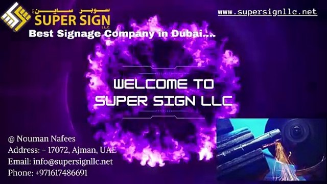 SUPER SIGN LLC | Best Signage Company in Dubai