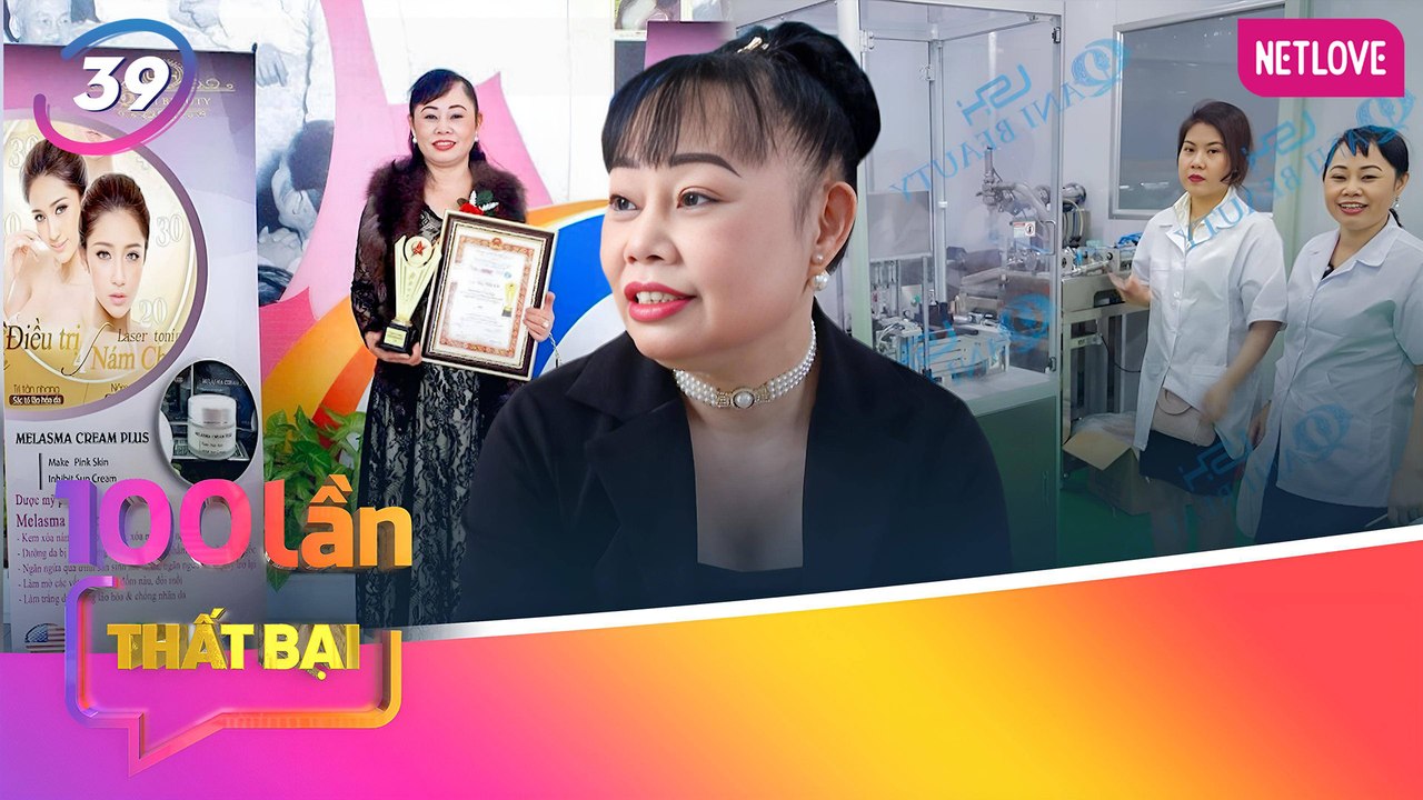 Chuyên Gia Nói | 100 Lần Thất Bại - Tập 39
