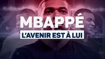 PSG - Kylian Mbappé, l'avenir est à lui