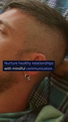 Mindful Communication Nurturing Healthy Relationships