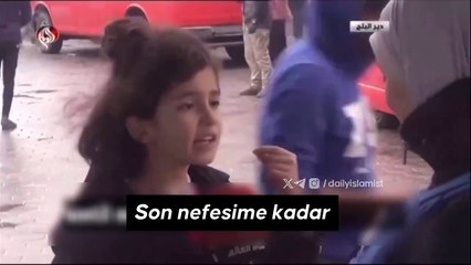 Dünya Gazzeli küçük kızı konuşuyor