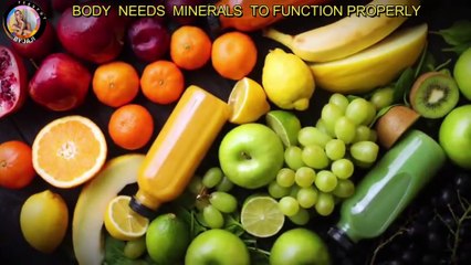THE BODY NEEDS MINERALS TO FUNCTION
