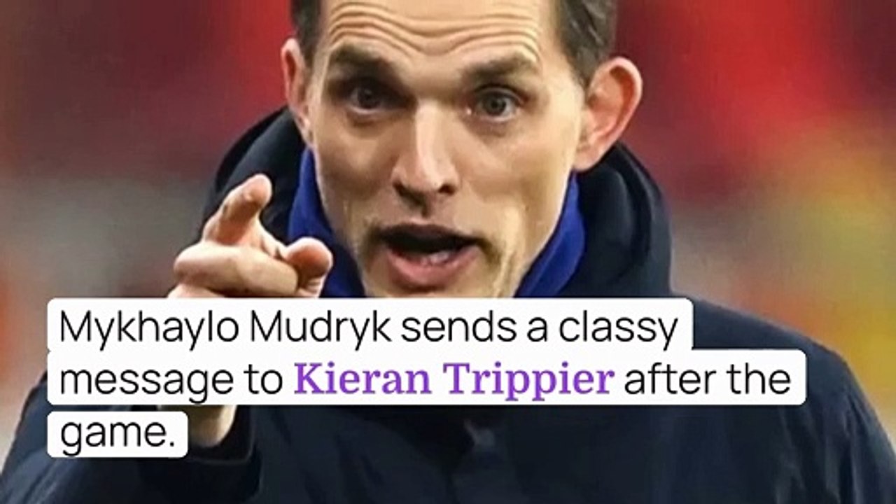 Chelsea star sends message to Kieran Trippier after Carabao Cup howler