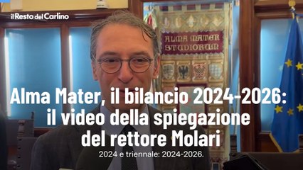Alma Mater, il bilancio 2024-2026: il video della spiegazione del rettore Molari