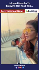 Lakshmi Manchu Is Enjoying Her Road Trip...