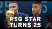 Kylian Mbappe: PSG and France star turns 25
