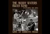Muddy Waters Blues Band feat. B.B. King  -  bootleg Ebbetts Field, Denver, CO, 05-30-1973