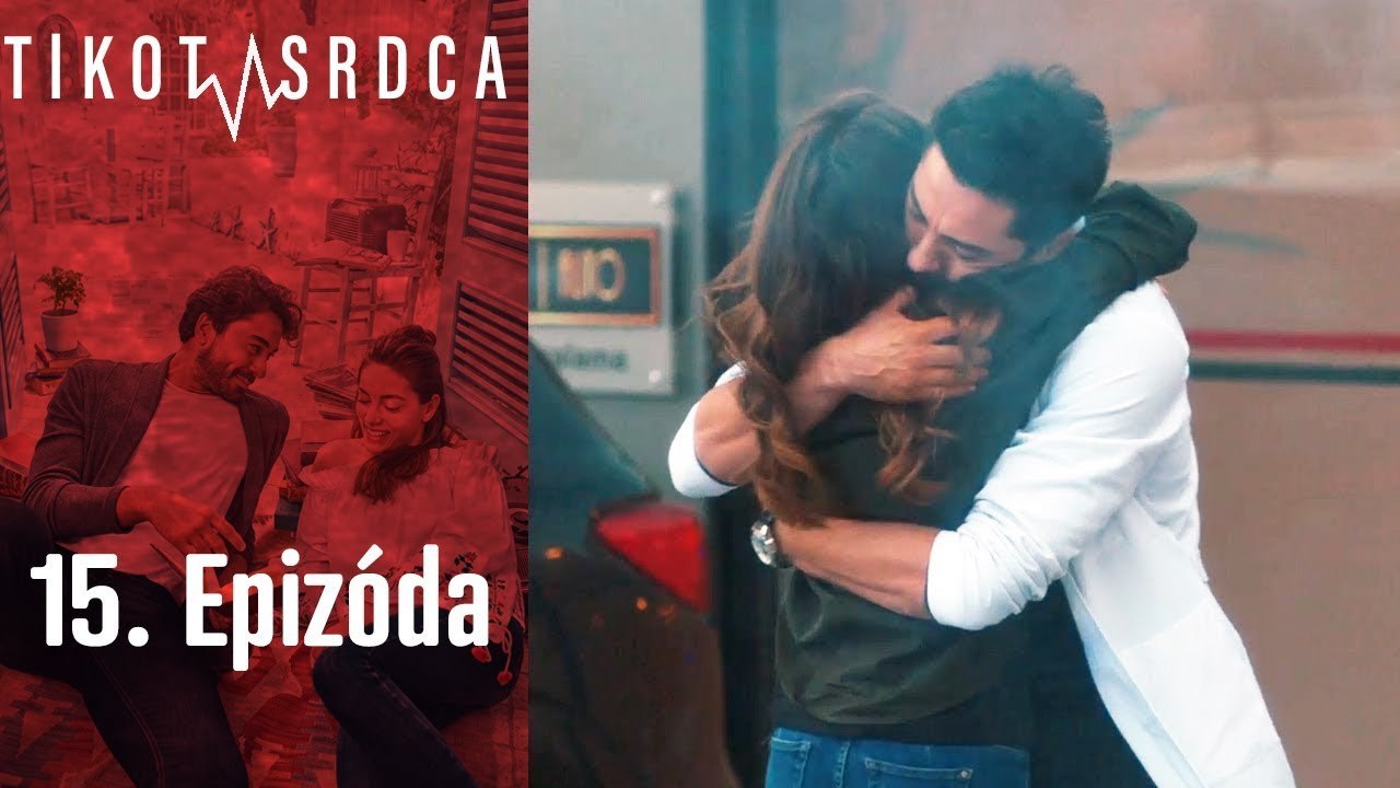 Tlkot Srdca - 15. Epizóda
