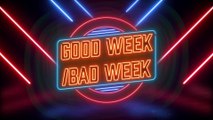 Good Week/Bad Week: The best and worst of 2023