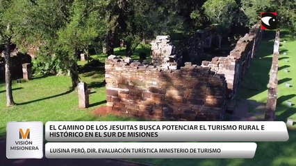 El Camino de los Jesuitas busca potenciar el turismo rural e histórico en el sur de Misiones