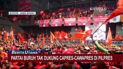 Download Video: Ini Alasan Partai Buruh Tak Dukung Capres-Cawapres Manapun di Pilpres 2024