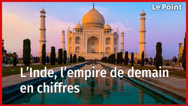 L’Inde, l’empire de demain en chiffres