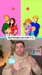 Qui trompe son mari ?