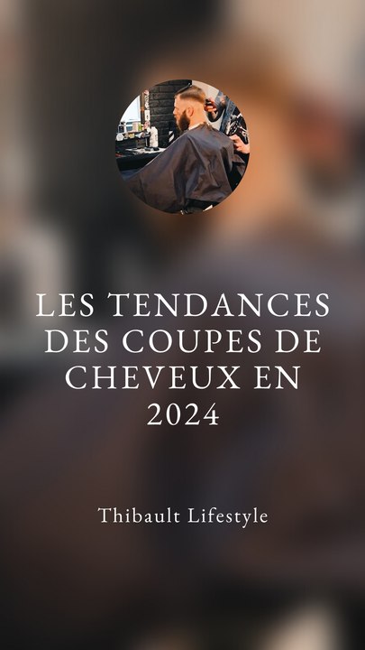 LES TENDANCES de COUPES de CHEVEUX pour 2024