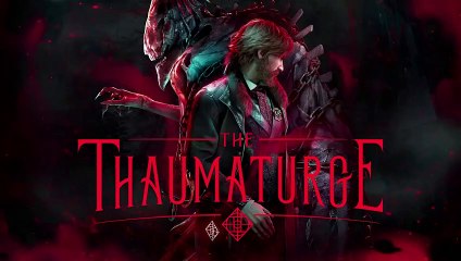 THE THAUMATURGE - Gameplay Trailer