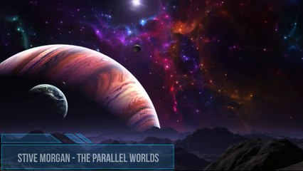 Stive Morgan - The Parallel Worlds