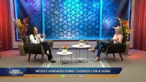 RIT - NOSSO PROGRAMA - 20/12/23 - MITOS E VERDADES SOBRE CUIDADOS COM A VISÃO