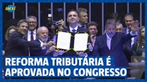 Com presença de Lula, Congresso promulga reforma tributária