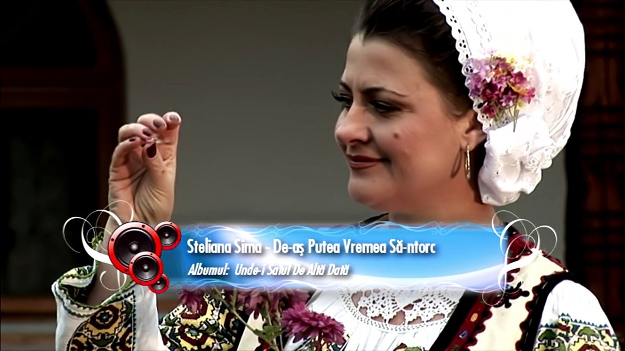Steliana Sima - De-as putea vremea sa-ntorc (Official video)