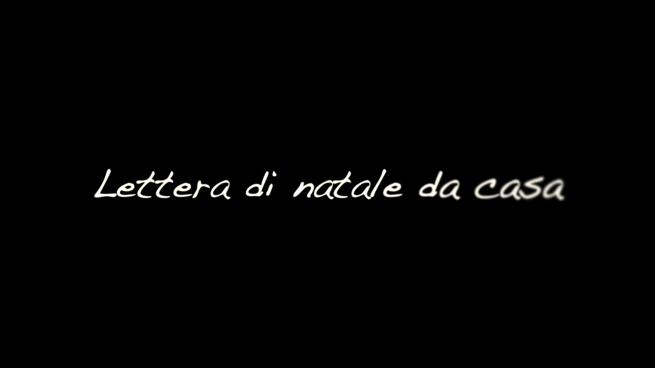 Lettera di Natale da casa - 4K