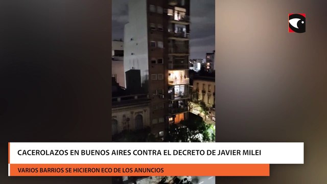 Cacerolazos en Buenos Aires contra el decreto de Javier Milei
