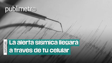 Alerta sísmica llegará a tu celular sin conexión a internet ¿Cómo funcionará en 2024?