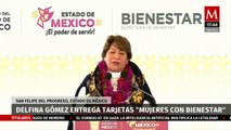 Delfina Gómez entrega tarjetas 'Mujeres con Bienestar' en el Edomex