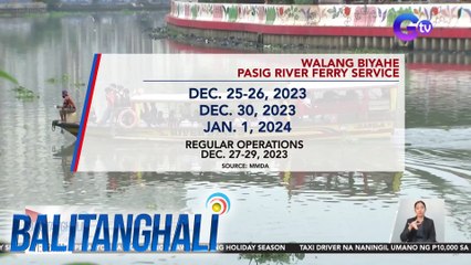 Pasig River Ferry, walang biyahe sa mga regular at special holiday | BT