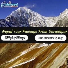7 Night/ 8 Days Nepal Tour Package From Gorakhpur