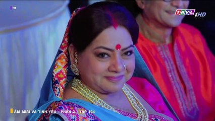 ÂM MƯU VÀ TÌNH YÊU - PHẦN 2 - TẬP 104 - XEM PHAN 2 PHIM AM MUU VA TINH YEU P2 - TAP 105
