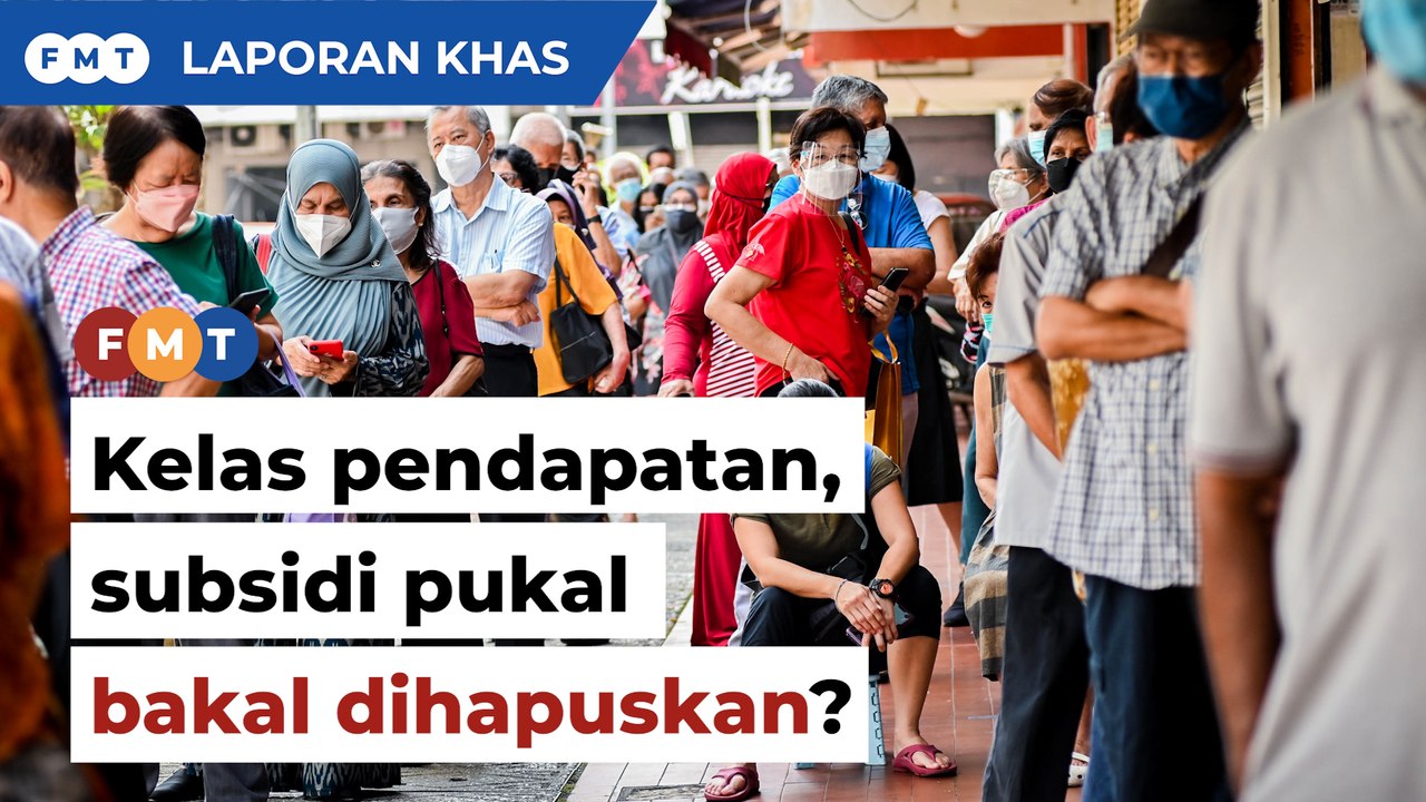 ‘Penghapusan kelas pendapatan, subsidi pukal’ langkah mengekang ketirisan?