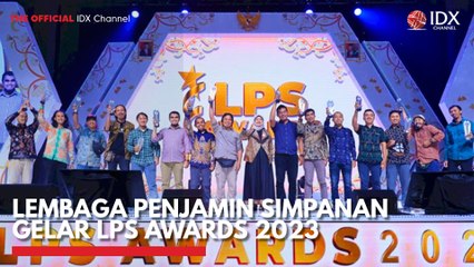 Lembaga Penjamin Simpanan Gelar LPS Awards 2023