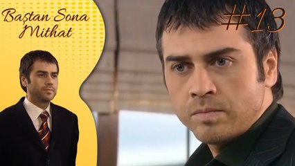 Sahra - Baştan sona Mithat #13