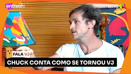 Chuck conta como se tornou VJ: 'Não era um negócio que eu queria'